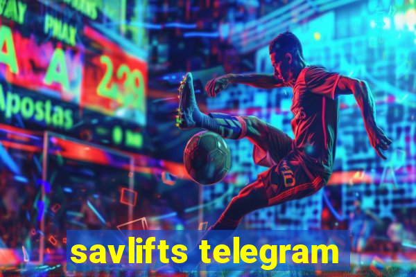 savlifts telegram